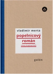 Kniha Popelnicový román z knihovny Jiřího Mahena
