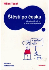 Kniha Štěstí po česku z knihovny Jiřího Mahena
