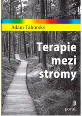 Kniha Terapie mezi stromy z knihovny Jiřího Mahena