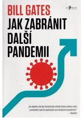 Kniha Jak zabránit další pandemii z knihovny Jiřího Mahena
