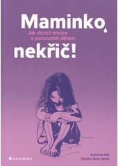 Kniha Maminko, nekřič z knihovny Jiřího Mahena