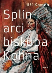 Kniha Splín arcibiskupa Kohna z knihovny Jiřího Mahena