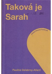 Kniha Taková je Sarah z knihovny Jiřího Mahena
