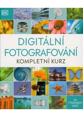 Kniha Digitální fotografování z knihovny Jiřího Mahena
