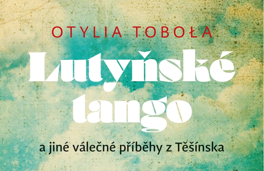 Akce KJM: Otylia Toboła: Lutyňské tango