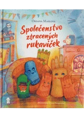 Kniha Společenstvo ztracených rukaviček z knihovny Jiřího Mahena