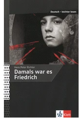 Kniha Damals war es Friedrich z knihovny Jiřího Mahena