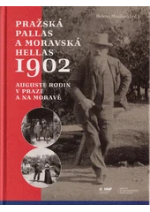 Kniha Pražská Pallas a moravská Hellas 1902 z knihovny Jiřího Mahena