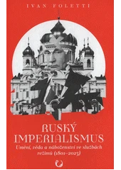 Kniha Ruský imperialismus z knihovny Jiřího Mahena