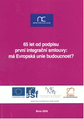 Kniha 65 let od podpisu první integrační smlouvy: Má Evropská unie budoucnost z knihovny Jiřího Mahena