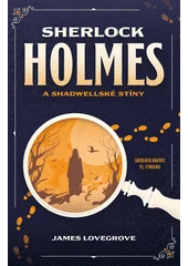 Kniha Sherlock Holmes a shadwellské stíny z knihovny Jiřího Mahena