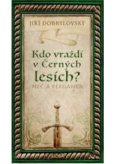 Kniha Meč a pergamen z knihovny Jiřího Mahena
