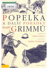Kniha Popelka a další pohádky bratří Grimmů z knihovny Jiřího Mahena