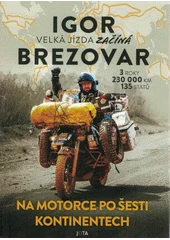 Kniha Na motorce po šesti kontinentech z knihovny Jiřího Mahena