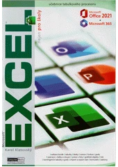 Kniha Microsoft Excel 2021/365 nejen pro školy z knihovny Jiřího Mahena