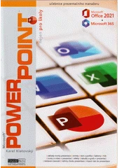 Kniha Microsoft PowerPoint 2021/365 nejen pro školy z knihovny Jiřího Mahena